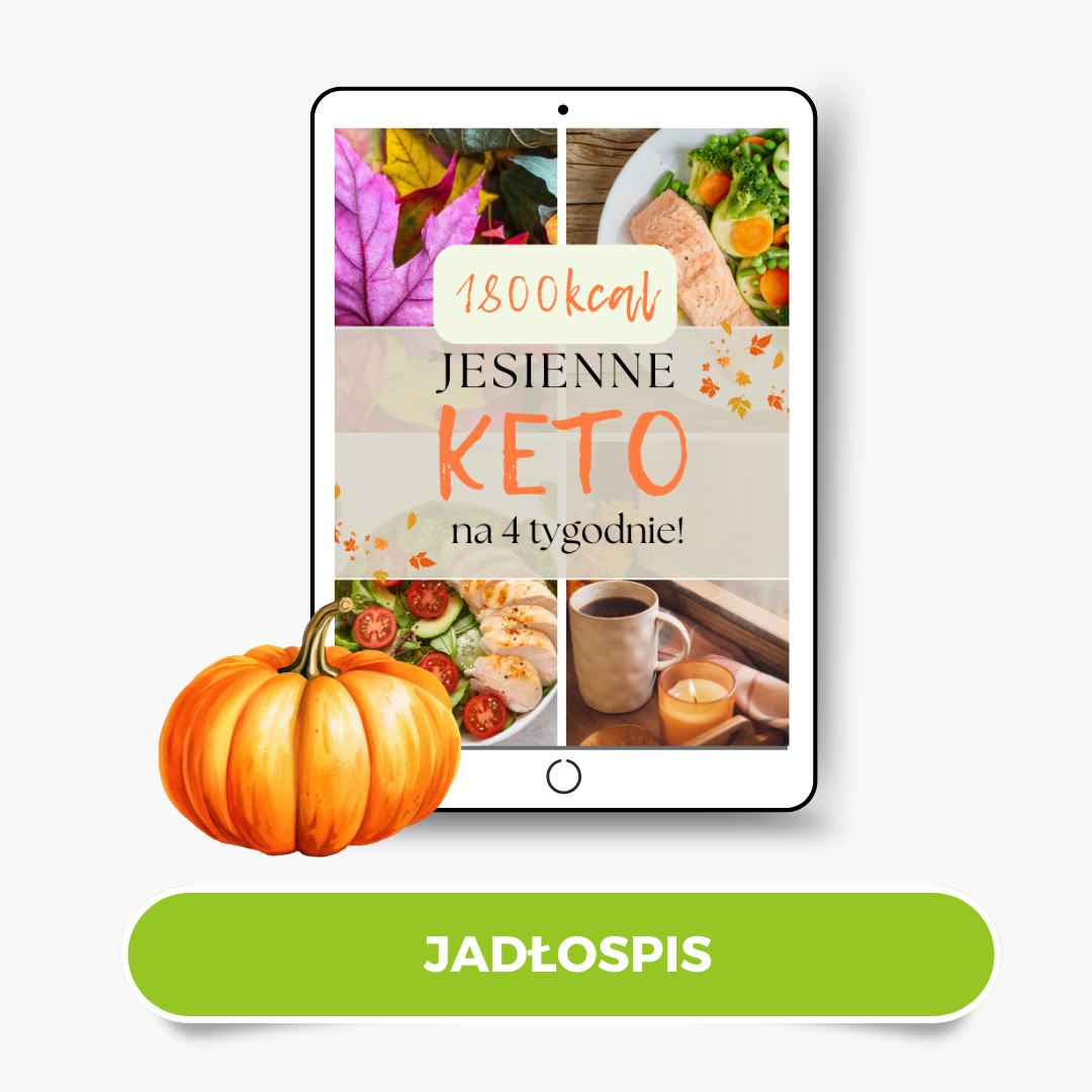 Jadłospis Jesienne Keto na 4 Tygodnie